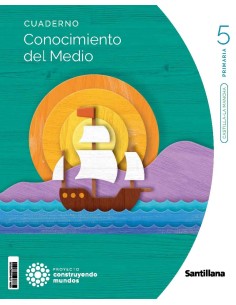 CONOCIMIENTO DEL MEDIO 5ºPRIMARIA TRIMESTRAL CONSTRUYENDO MUNDOS CASTILLA LA MANCHA 2023